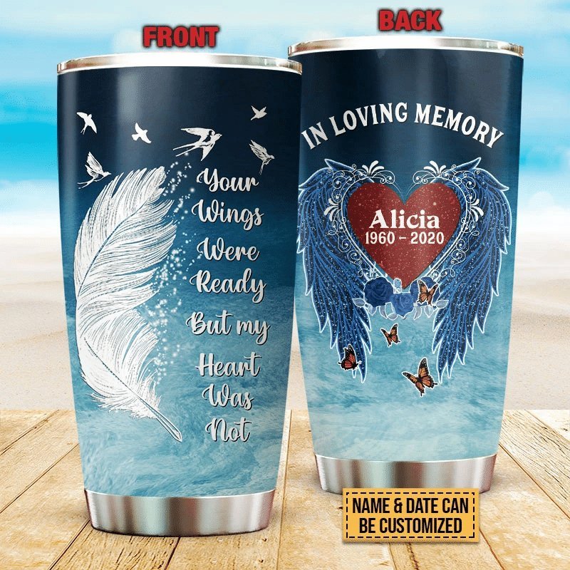 Your Wings Were Ready Personalized Tumbler