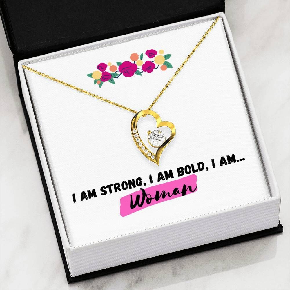 Be Proud Of The Woman That You Are Forever Love Necklace