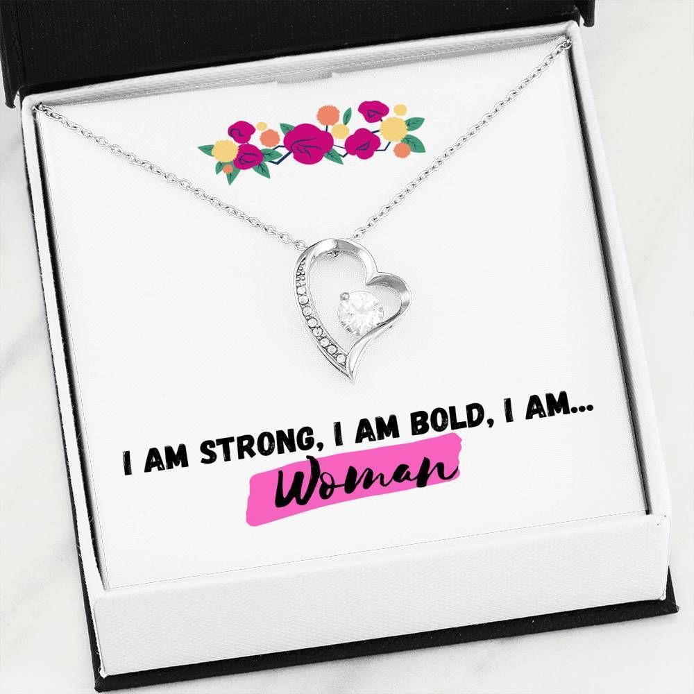 Be Proud Of The Woman That You Are Forever Love Necklace