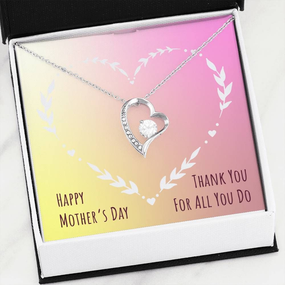 Happy Mother's Day Thanks For All You Do Forever Love Necklace