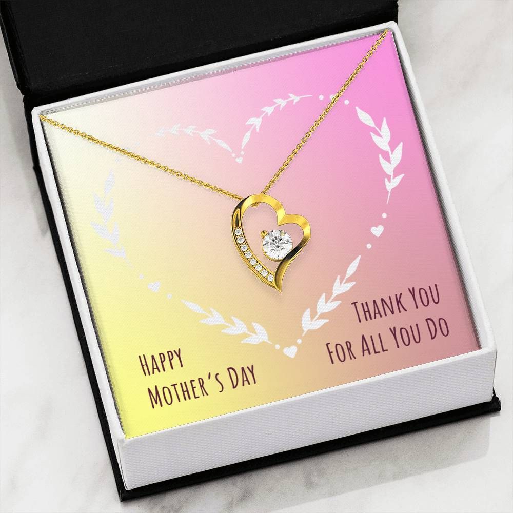 Happy Mother's Day Thanks For All You Do Forever Love Necklace