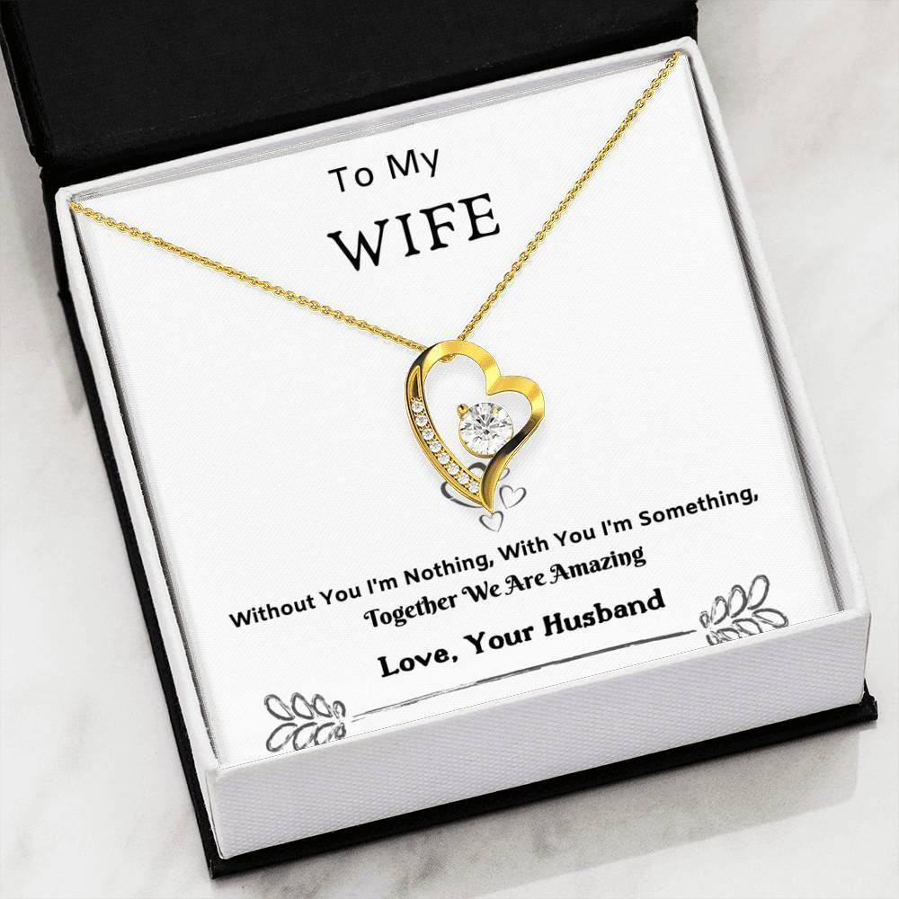 Together We Are Amazing Husband Giving Wife Forever Love Necklace