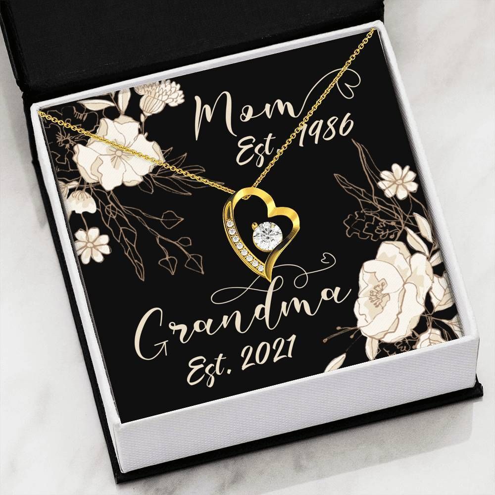 Mom Est 1986 Grandma Est 2021 Forever Love Necklace For Mom