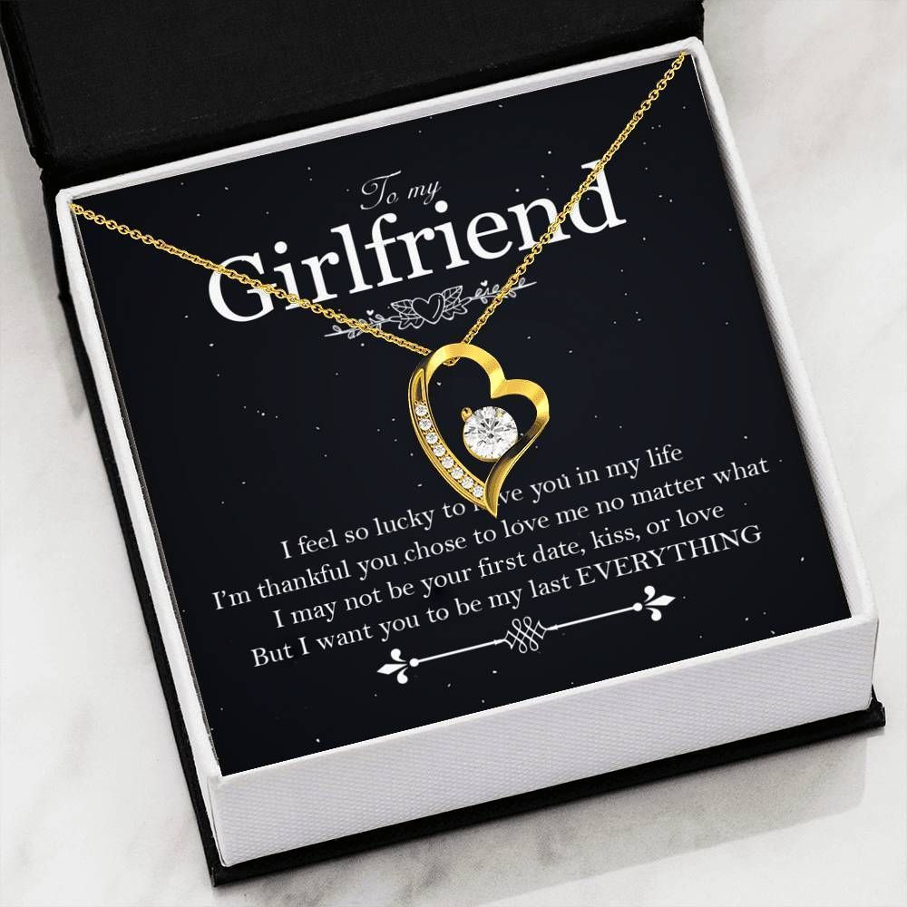 Want You To Be My Last Everything Forever Love Necklace For Girlfriend