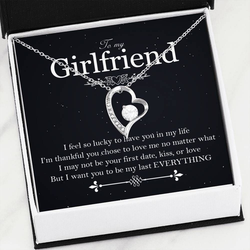 Want You To Be My Last Everything Forever Love Necklace For Girlfriend