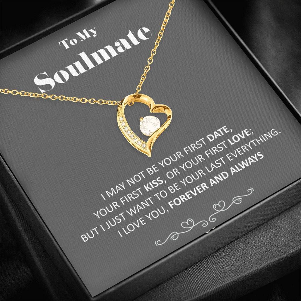 To Soulmate Love You Forever And Always Forever Love Necklace Gift For Her