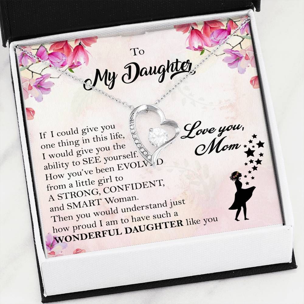 A Strong Confident And Smart Woman Forever Love Necklace For Daughter