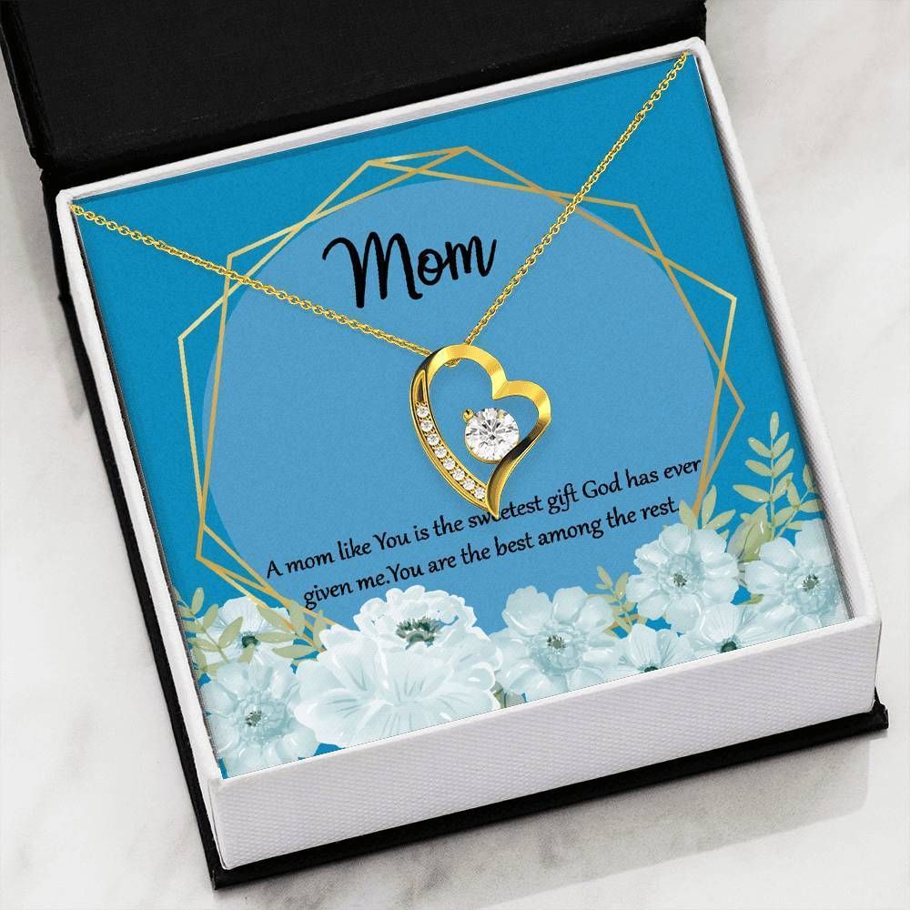 You're The Best Among The Rest Forever Love Necklace For Mom