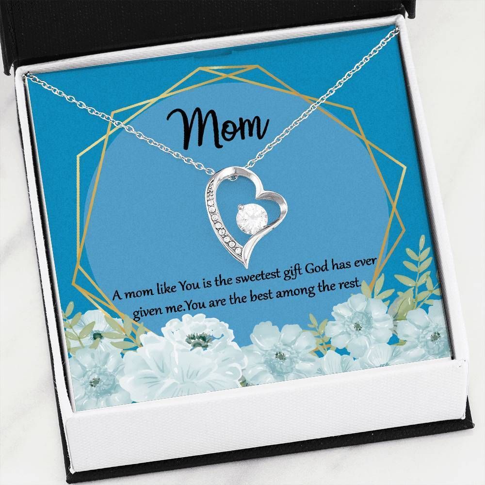 You're The Best Among The Rest Forever Love Necklace For Mom