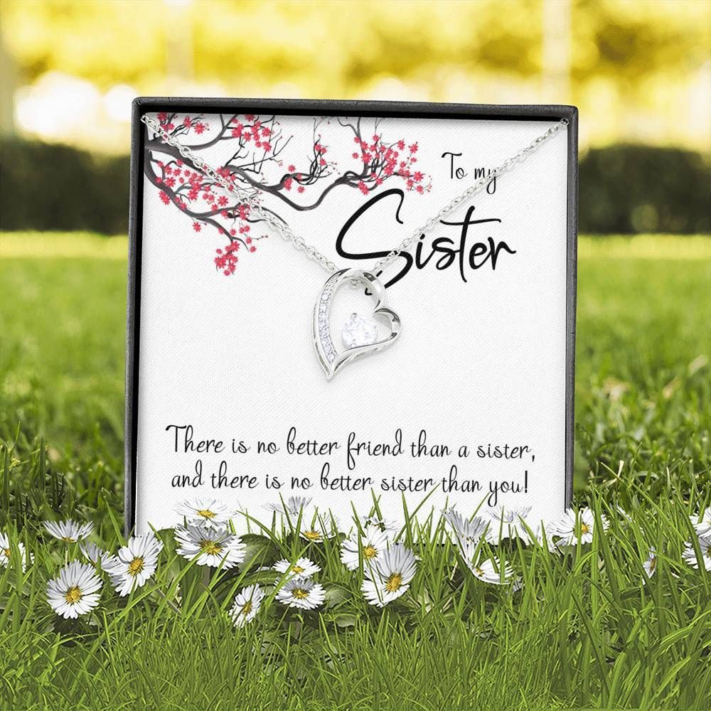 There's No Better Sister Than You Forever Love Necklace For Sister