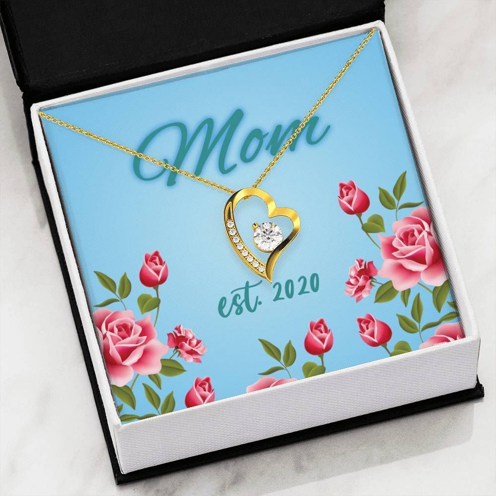 Mom Est 2020 Forever Love Necklace For Mom