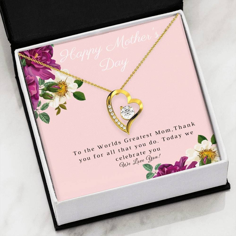 Thank You For All That You Do Forever Love Necklace For Mom