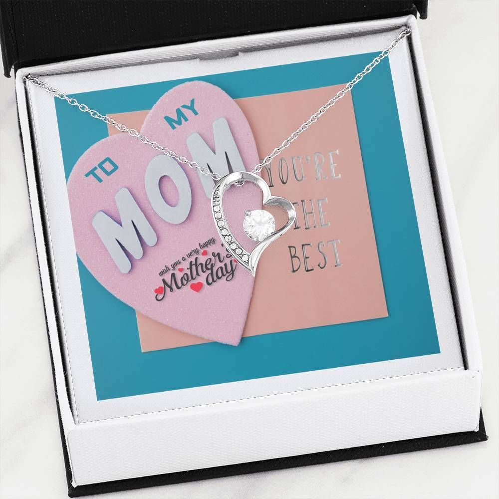 You Are The Best Forever Love Necklace For Mom