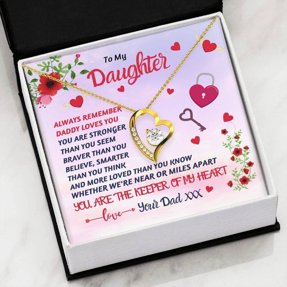 Always Remember Daddy Loves You The Keeper Of My Heart Forever Love Necklace