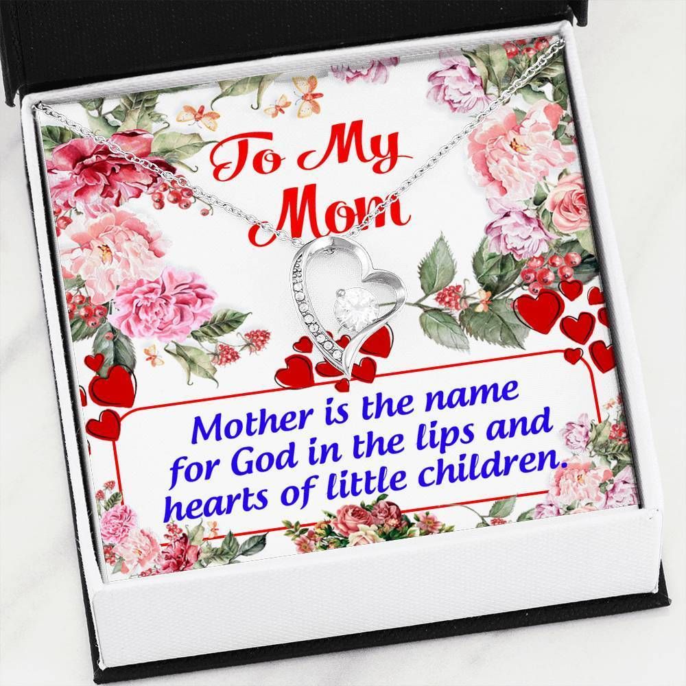 Mother Is The Name For God In The Lips And Heart Forever Love Necklace