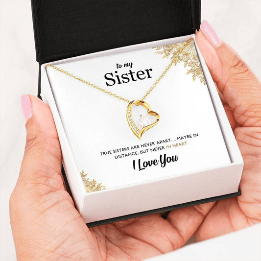 True Sister Are Never Apart Forever Love Necklace For Sister