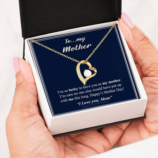 To Mom Lucky To Have You Gold Forever Love Necklace