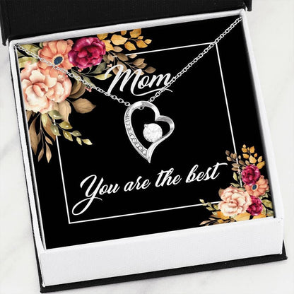 You Are The Best Forever Love Necklace For Mom