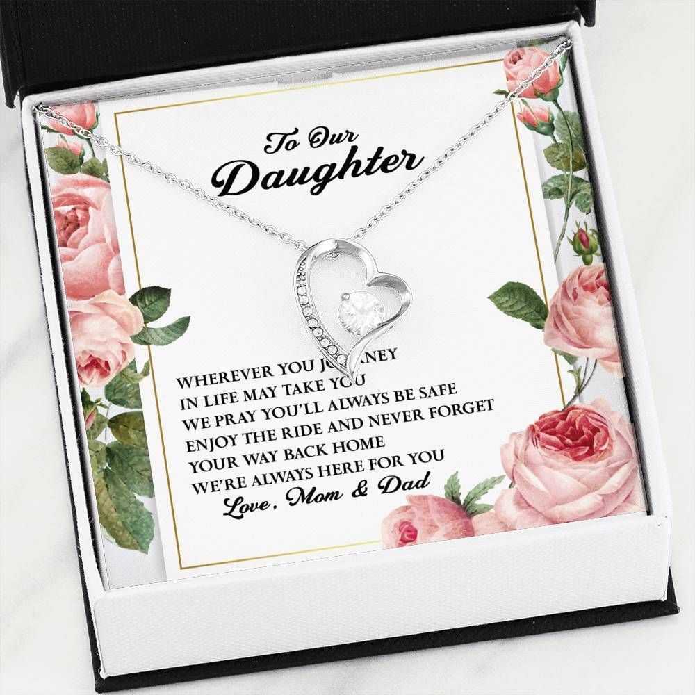 Never Forget Your Way Back Home Mom And Dad Giving Daughter Forever Love Necklace