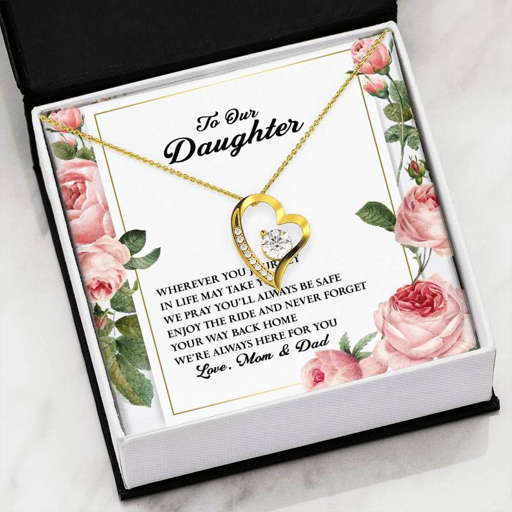 Never Forget Your Way Back Home Mom And Dad Giving Daughter Forever Love Necklace