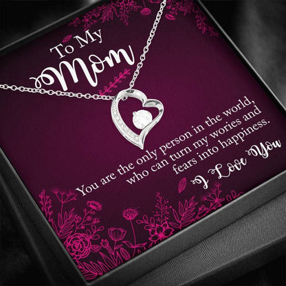 You're The Only Person In The World Forever Love Necklace For Mom