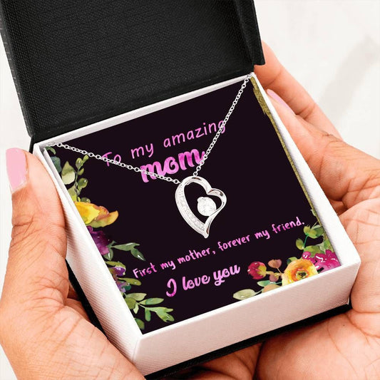 First My Mother Forever My Friend Forever Love Necklace