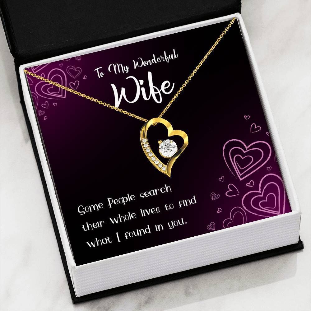 Forever Love Necklace Gift For Wife Some People Search Forever