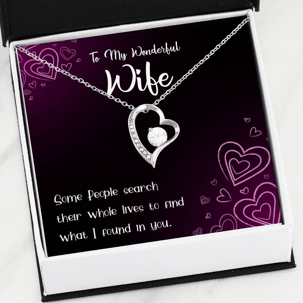 Forever Love Necklace Gift For Wife Some People Search Forever