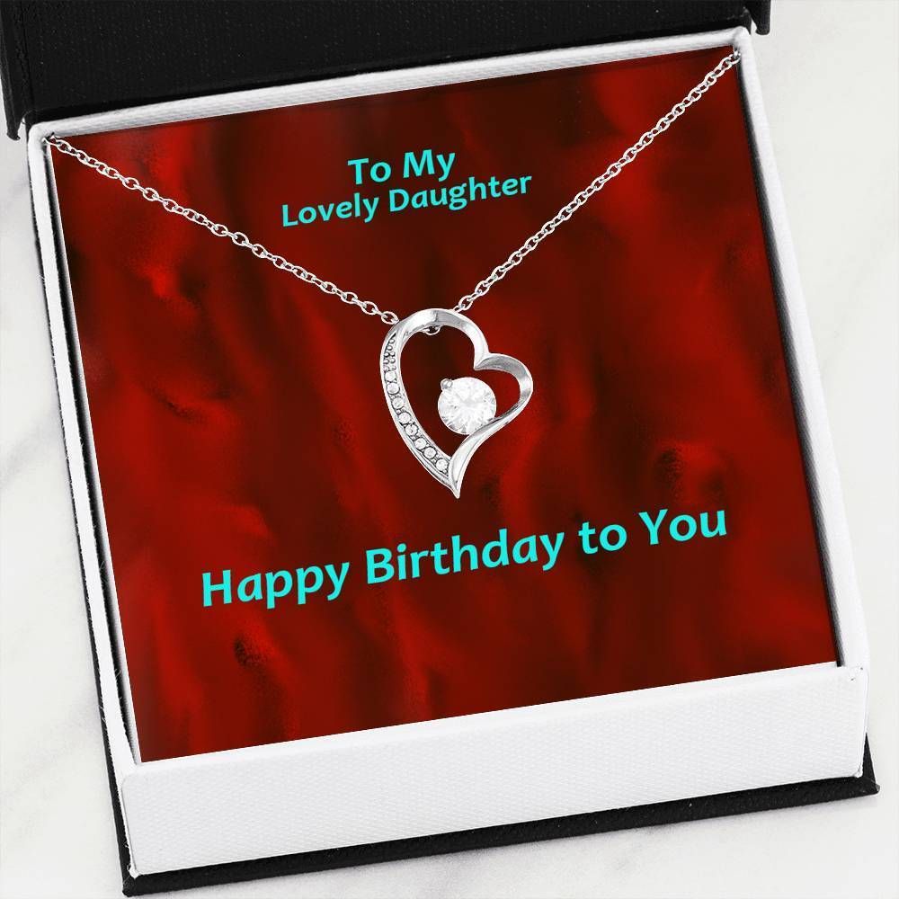 To My Lovely Daughter Happy Birthday Forever Love Necklace