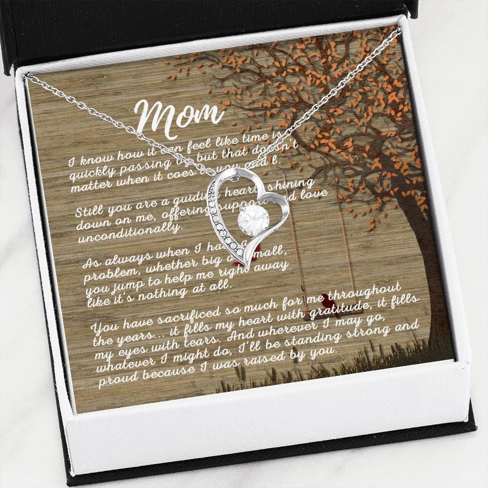 I Was Raised By You Forever Love Necklace For Mom