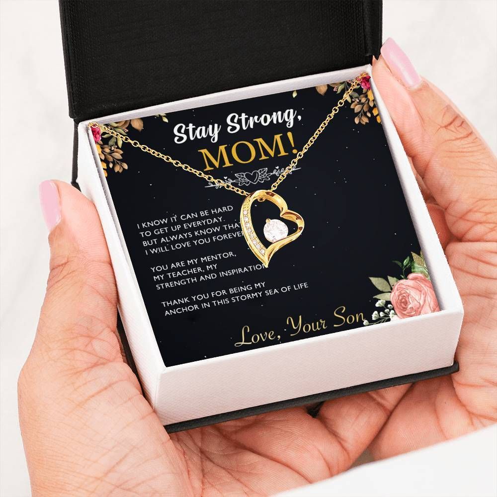 Stay Strong Forever Love Necklace Gift For Mom