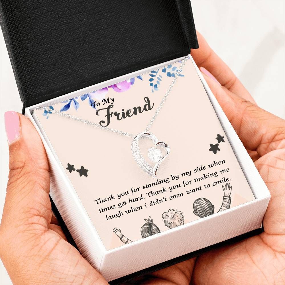 Thanks For Standing By My Side Forever Love Necklace For Friend