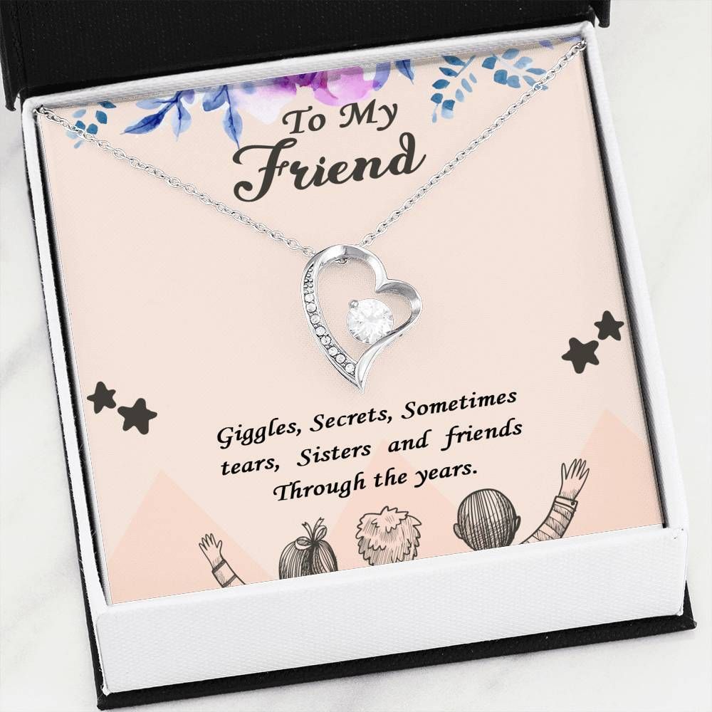 Sisters And Friends Through The Years Forever Love Necklace For Friend