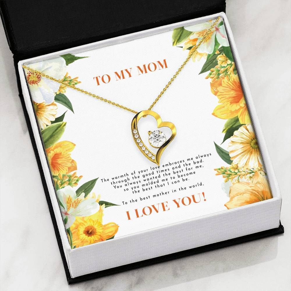 You Are The Best Mom In The World Forever Love Necklace Gift For Mom