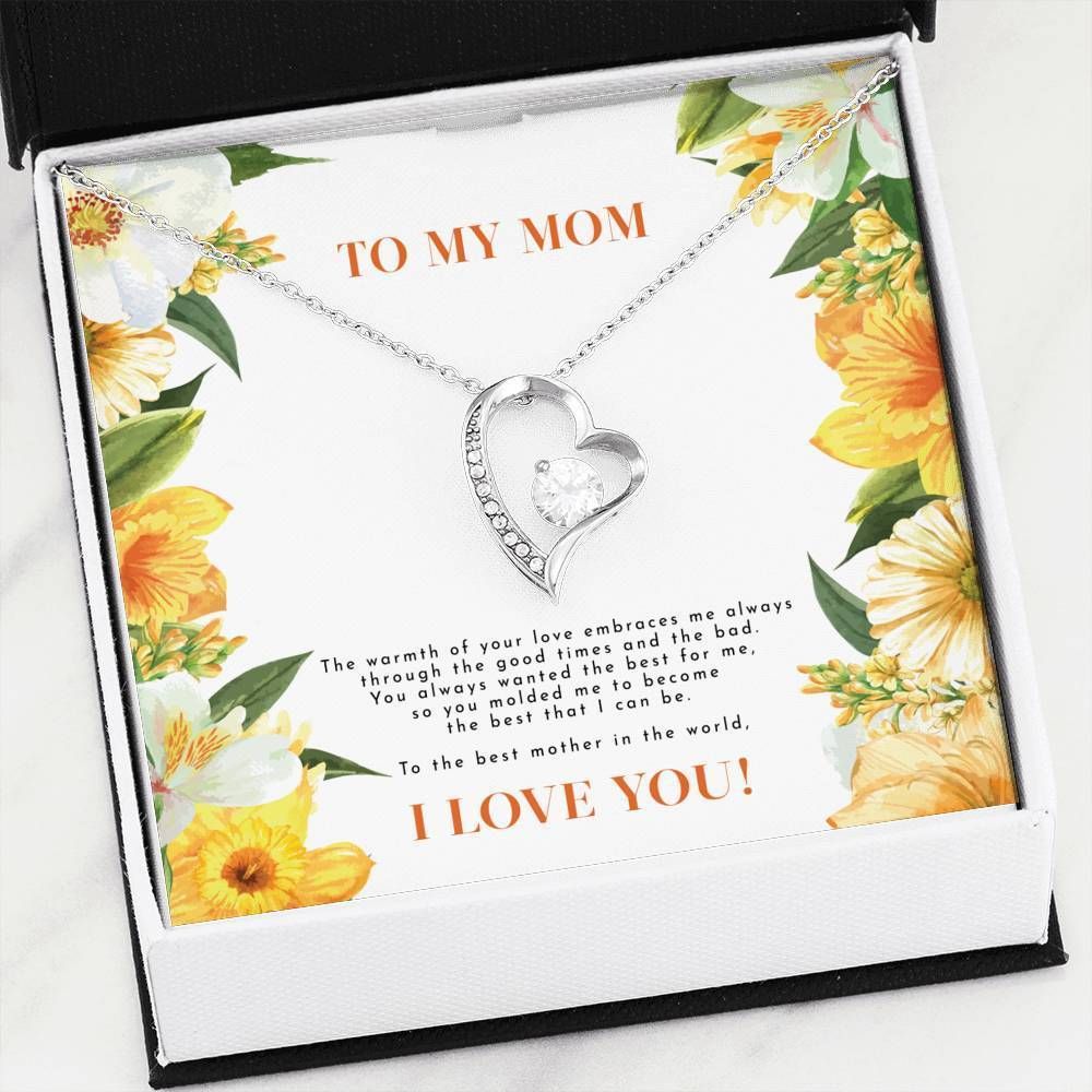 You Are The Best Mom In The World Forever Love Necklace Gift For Mom