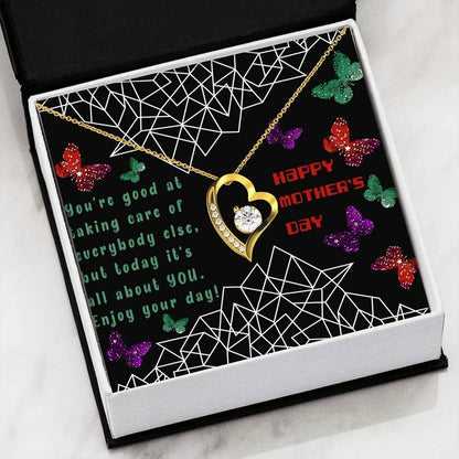 You're Good At Taking Care Of Everybody Forever Love Necklace Gift For Mom