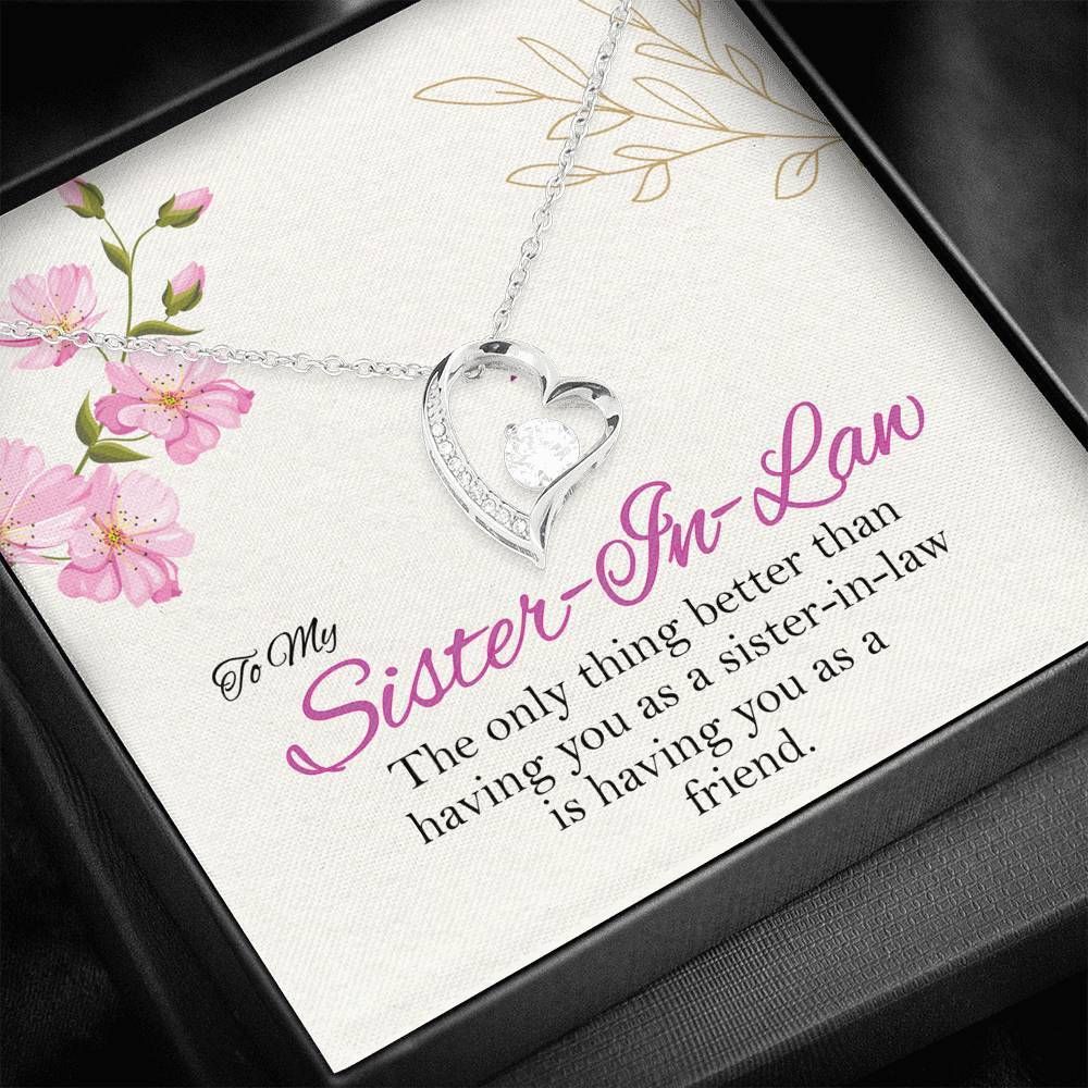 Having You As A Friend Forever Love Necklace For Sister In Law