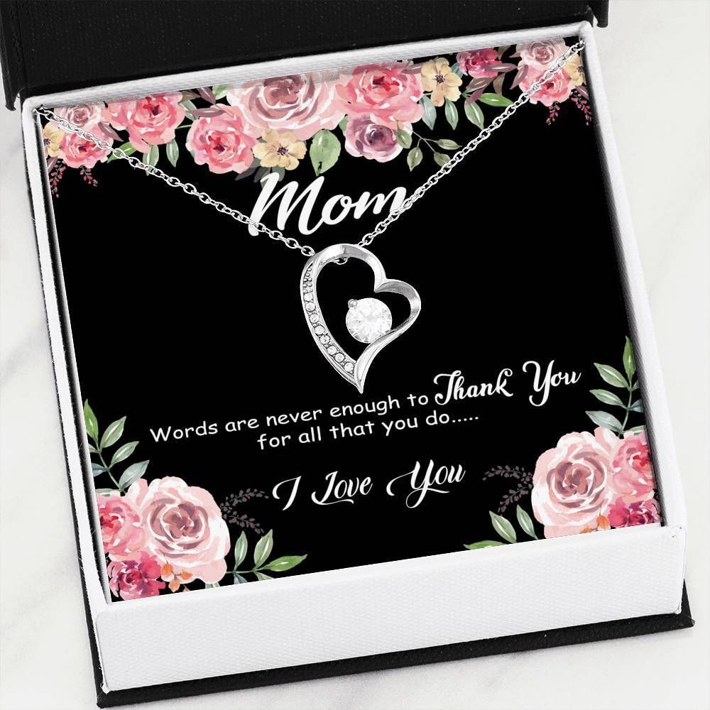 Thank For All You Do Forever Love Necklace Gift For Mom