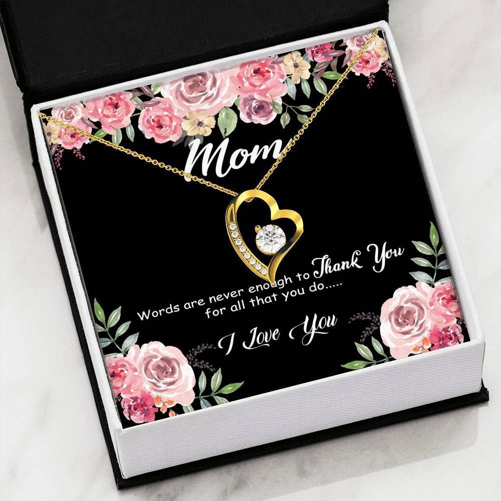 Thank For All You Do Forever Love Necklace Gift For Mom