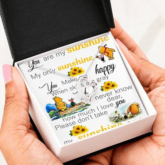 You Are My Sunshine My Only Sunshine Forever Love Necklace