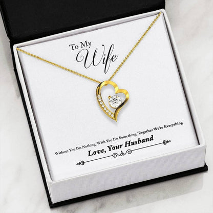 To My Wife Together We're Everything Forever Love Necklace Gift For Her