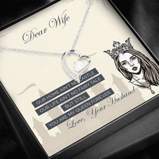 You Are My Queen Forever Forever Love Necklace For Wife