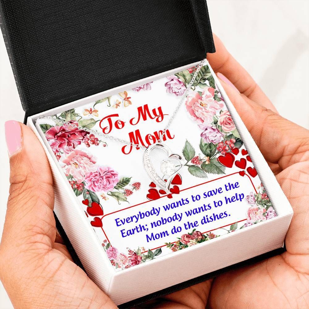 Nobody Wanna Help Mom Wash The Dishes Forever Love Necklace Gift For Women