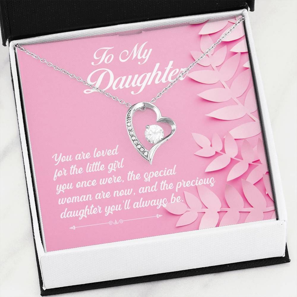 The Precious Daughter I Have Forever Love Necklace Gift For Daughter