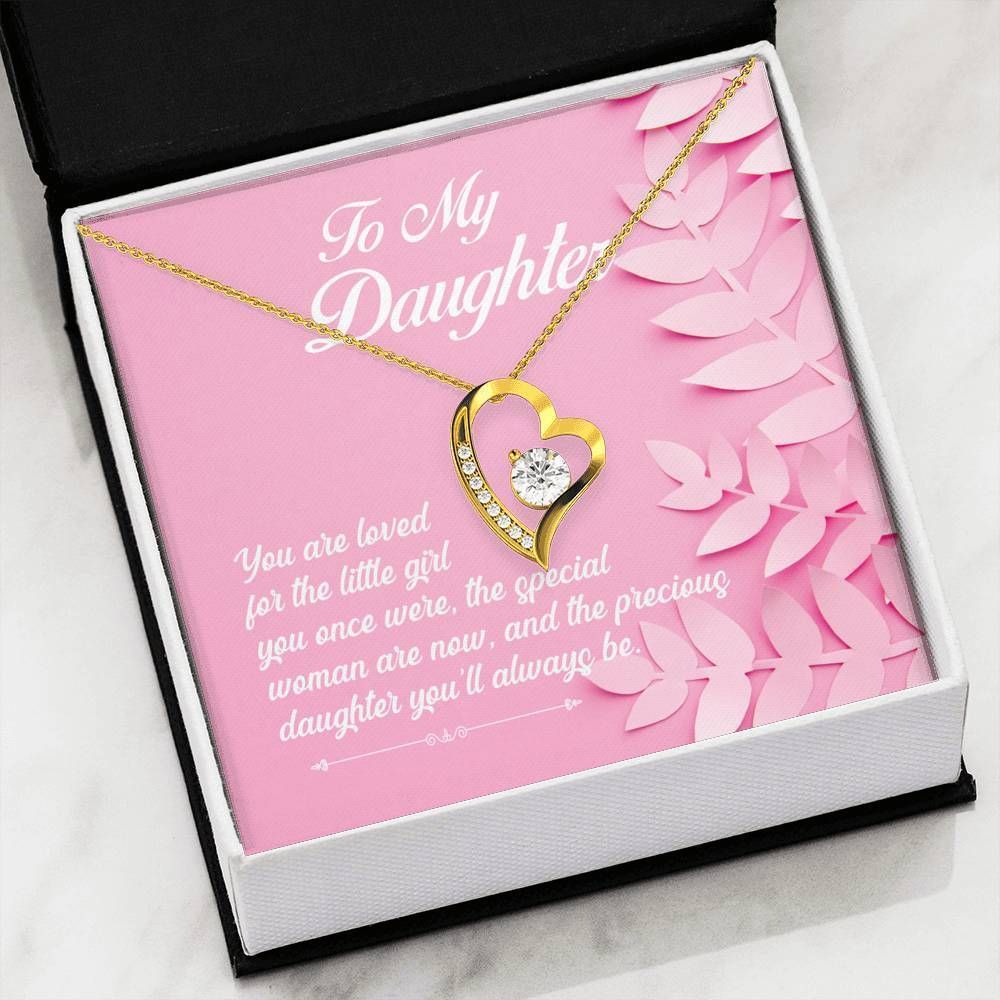 The Precious Daughter I Have Forever Love Necklace Gift For Daughter