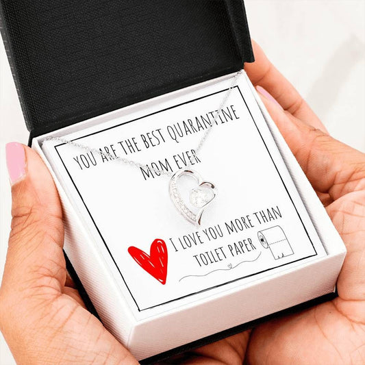 I Love You More Than Toilet Paper Forever Love Necklace For Mom