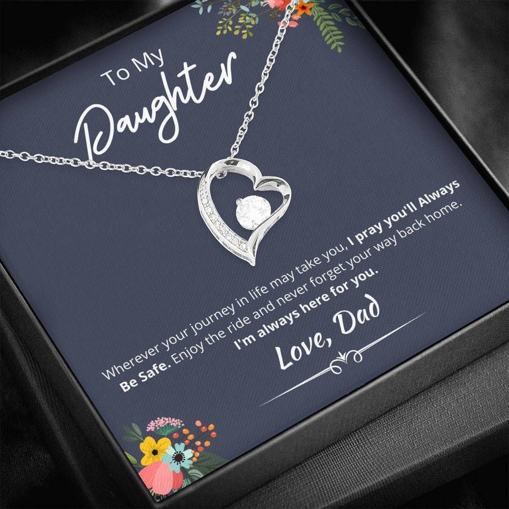 I'm Always Here For You Forever Love Necklace For Daughter