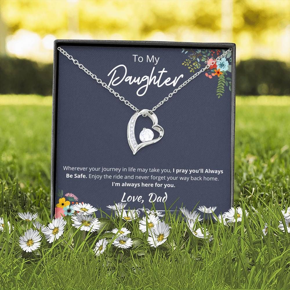 I'm Always Here For You Forever Love Necklace For Daughter