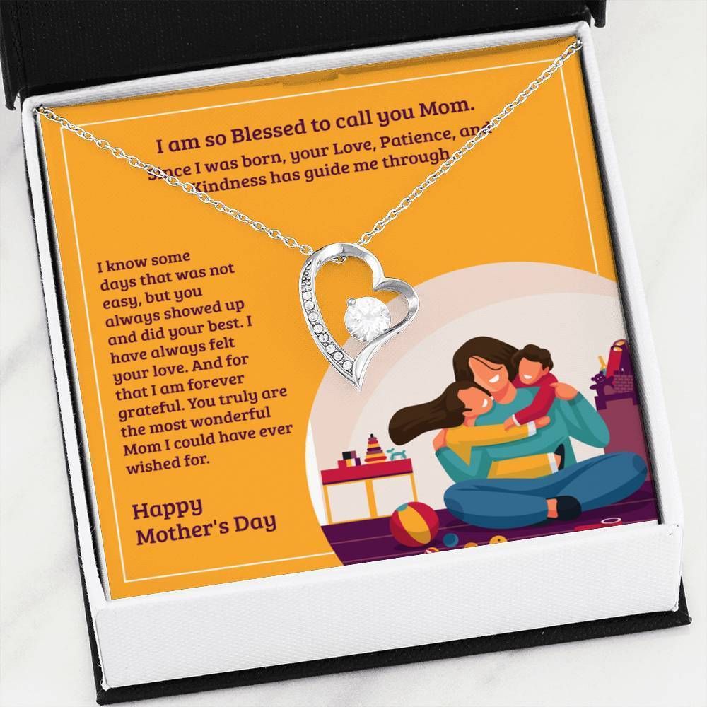 I'm So Blessed To Call You Mom Forever Love Necklace For Mom