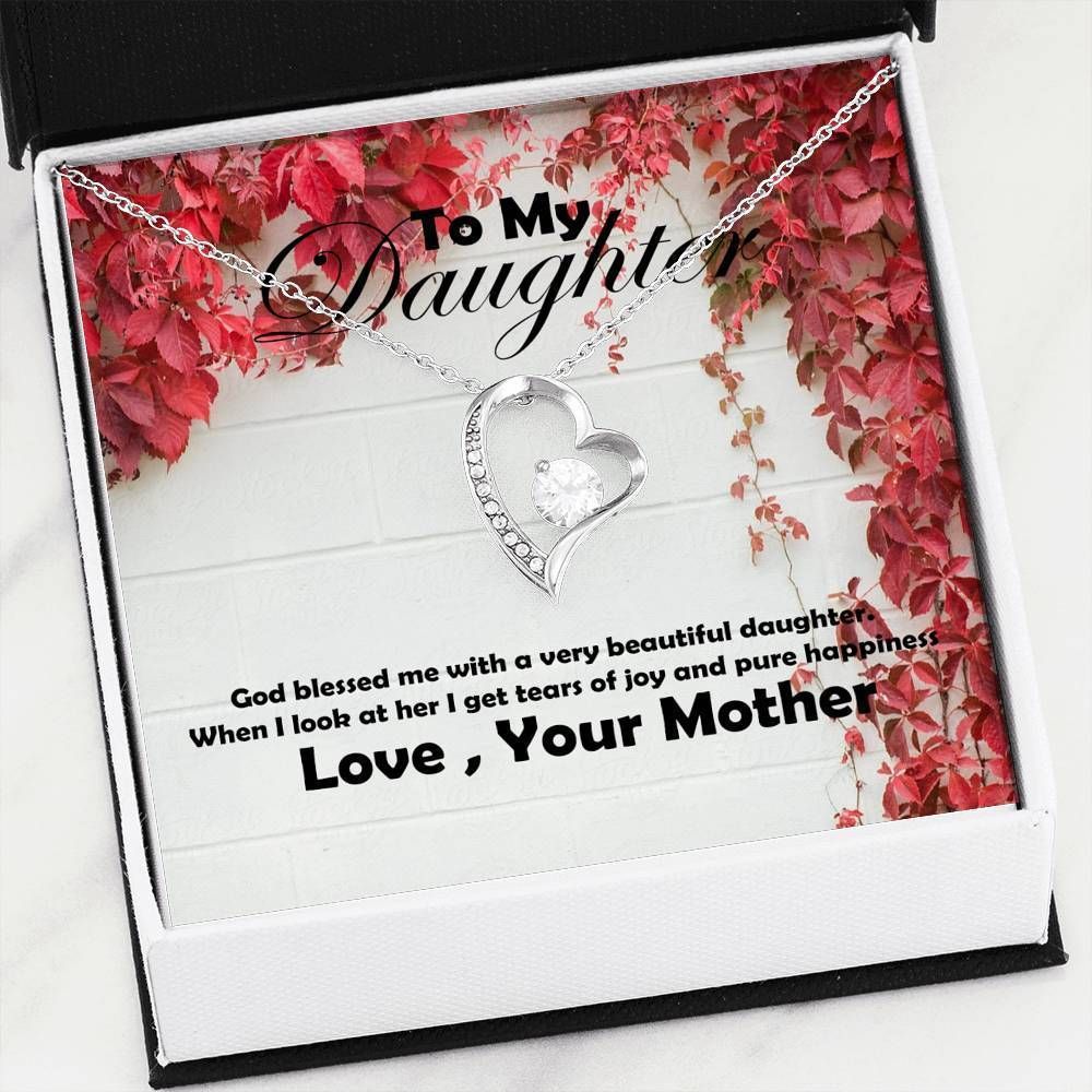 God Blessed Me With A Beautiful Daughter Forever Love Necklace For Daughter